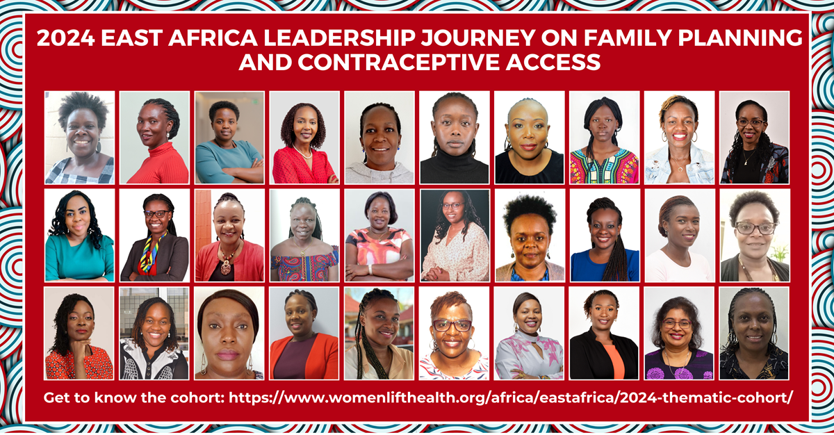 2024 WomenLift Health East Africa Leadership Journey on Family Planning and Contraceptive Access