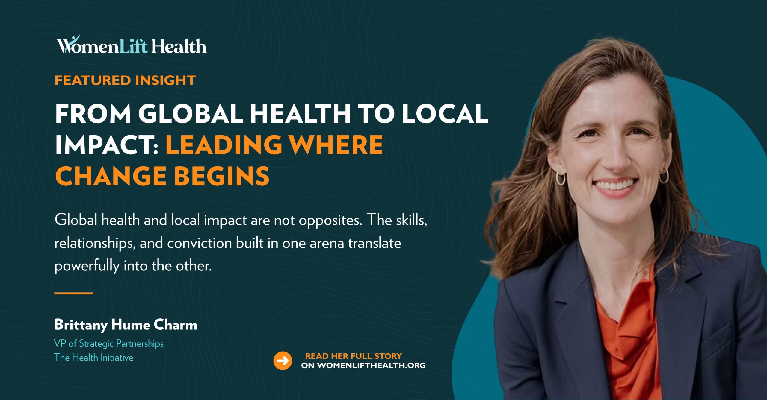 Brittany Hume-Charm – From Global Health to Local Impact: Leading Where Change Begins Blog